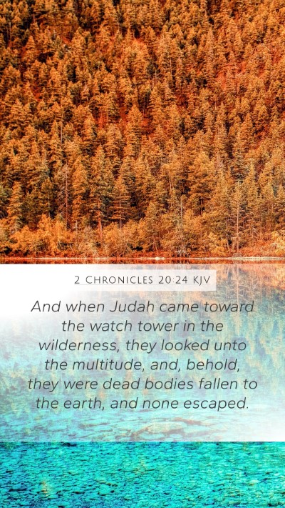 2 Chronicles 20:24 KJV Mobile Phone Wallpaper - And when Judah came toward the watch tower in the - Mobile Bible Verse Wallpaper