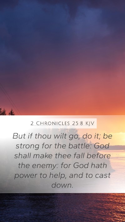 2 Chronicles 25:8 KJV Bible Verse Image