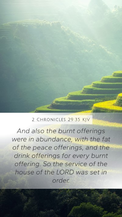 2 Chronicles 29:35 KJV Mobile Phone Wallpaper - And also the burnt offerings were in abundance, - Mobile Bible Verse Wallpaper
