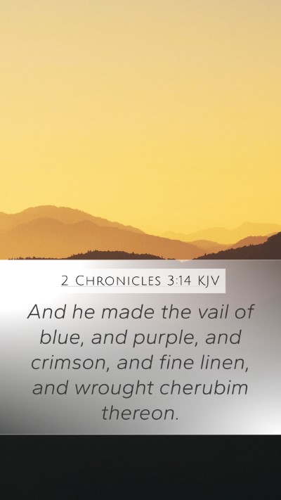 2 Chronicles 3:14 KJV Bible Verse Image