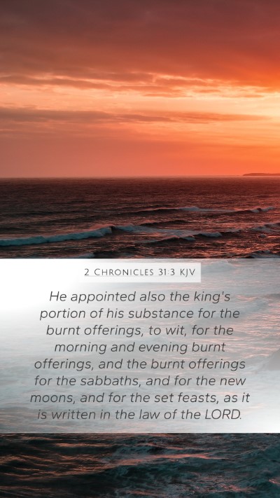 2 Chronicles 31:3 KJV Bible Verse Image