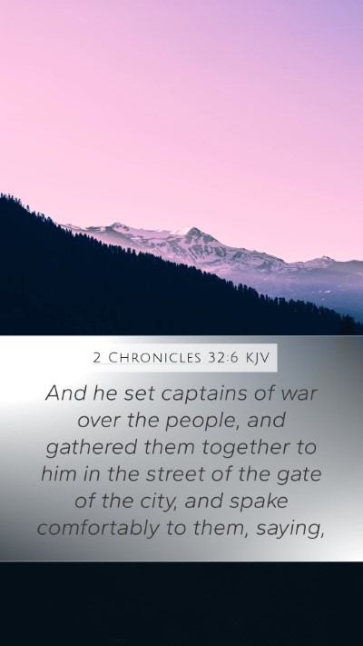 2 Chronicles 32:6 KJV Bible Verse Image