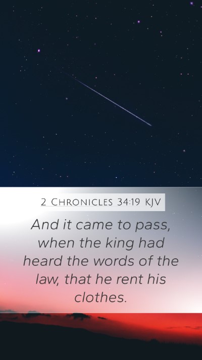 2 Chronicles 34:19 KJV Bible Verse Image