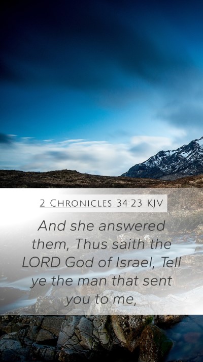 2 Chronicles 34:23 KJV Mobile Phone Wallpaper - And she answered them, Thus saith the LORD God of - Mobile Bible Verse Wallpaper