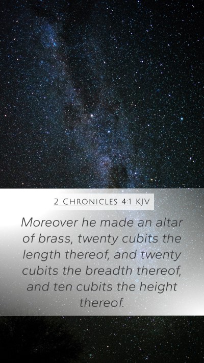 2 Chronicles 4:1 KJV Mobile Phone Wallpaper - Moreover he made an altar of brass, twenty cubits - Mobile Bible Verse Wallpaper