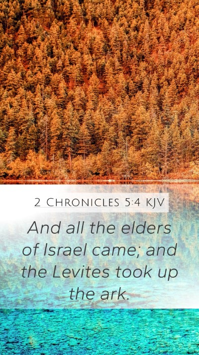 2 Chronicles 5:4 KJV Mobile Phone Wallpaper - And all the elders of Israel came; and the - Mobile Bible Verse Wallpaper