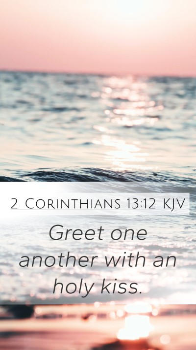 2 Corinthians 13:12 KJV Bible Verse Image