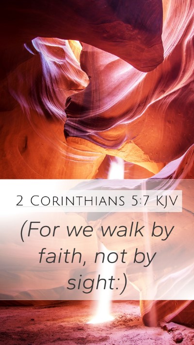 2 Corinthians 5:7 KJV Bible Verse Image