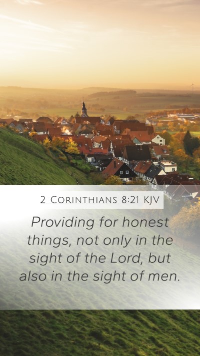 2 Corinthians 8:21 KJV Bible Verse Image