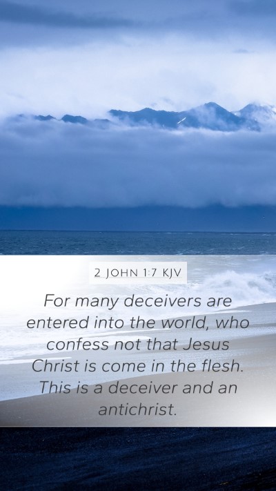 2 John 1:7 KJV Bible Verse Image