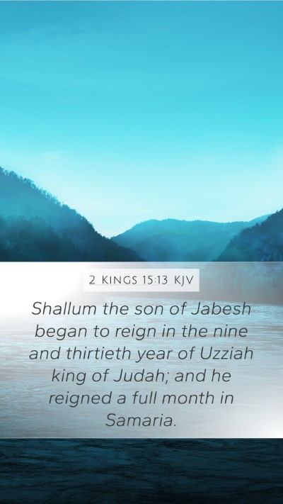 2 Kings 15:13 KJV Bible Verse Image