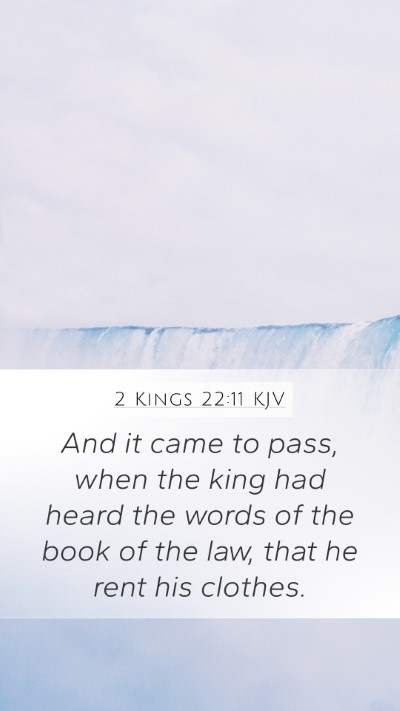2 Kings 22:11 KJV Bible Verse Image