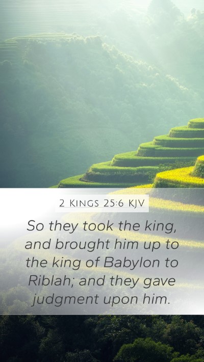 2 Kings 25:6 KJV Bible Verse Image