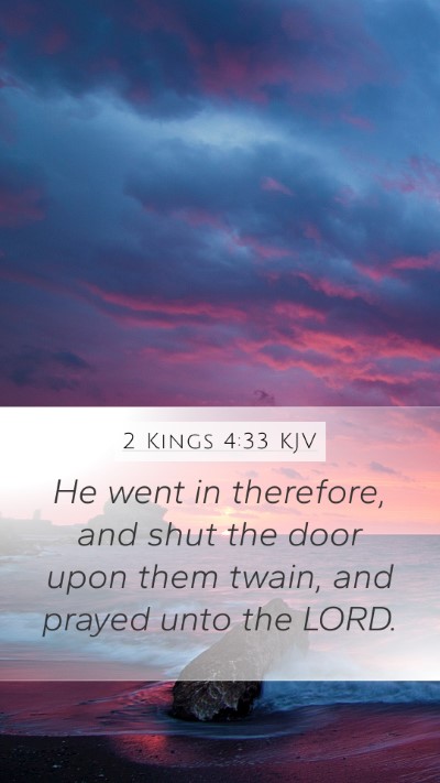 2 Kings 4:33 KJV Bible Verse Image
