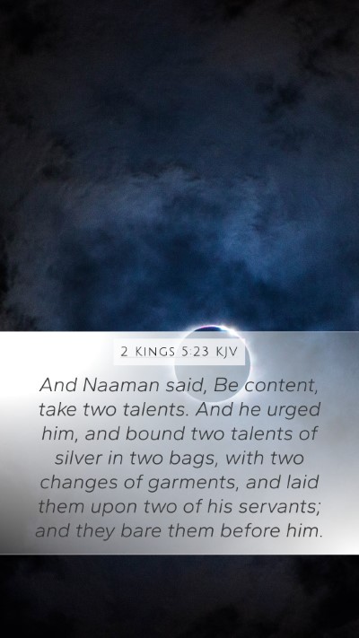 2 Kings 5:23 KJV Bible Verse Image