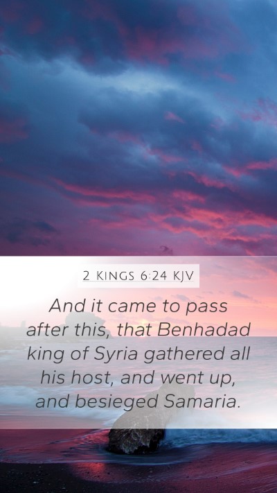 2 Kings 6:24 KJV Bible Verse Image