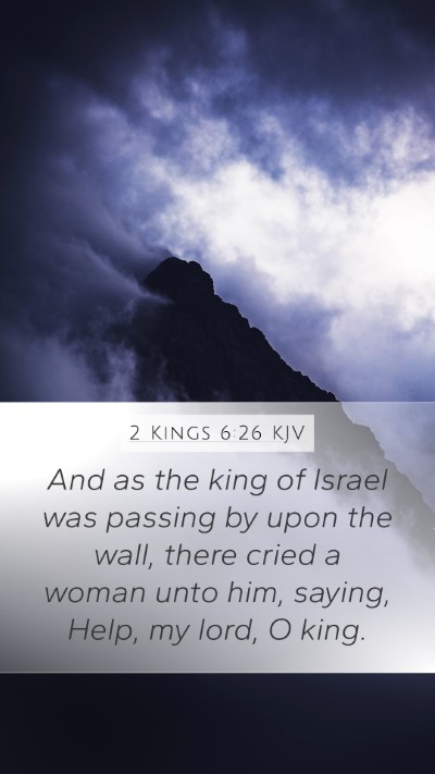 2 Kings 6:26 KJV Bible Verse Image