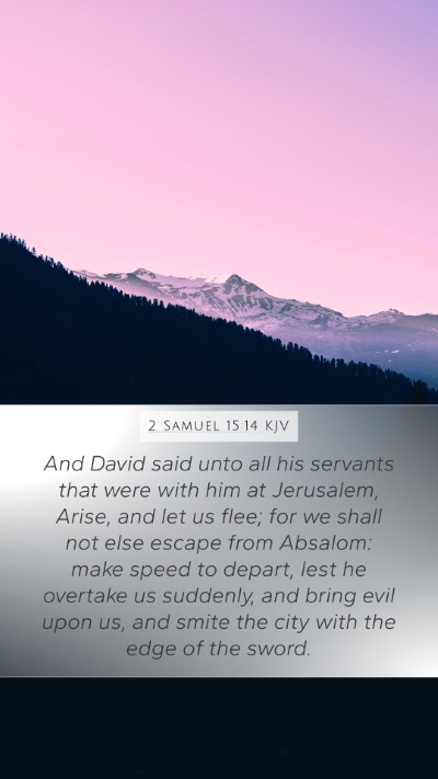 2 Samuel 15:14 KJV Bible Verse Image