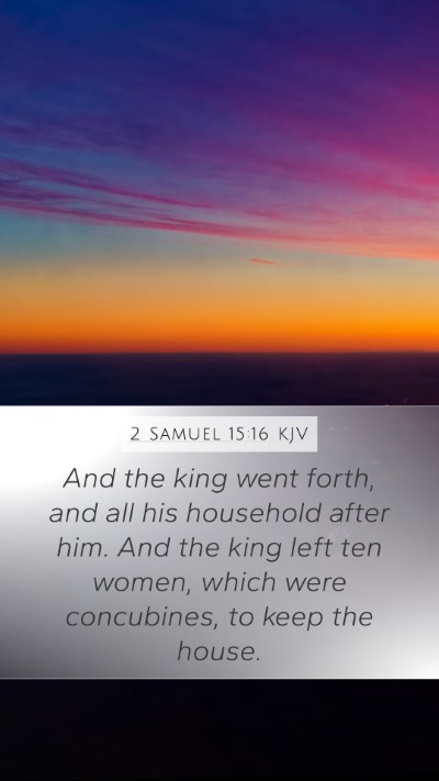 2 Samuel 15:16 KJV Bible Verse Image