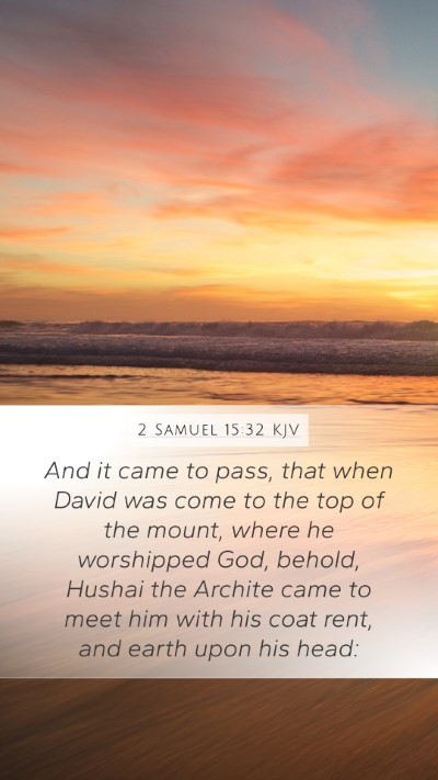 2 Samuel 15:32 KJV Bible Verse Image