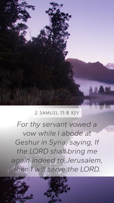 2 Samuel 15:8 KJV Bible Verse Image