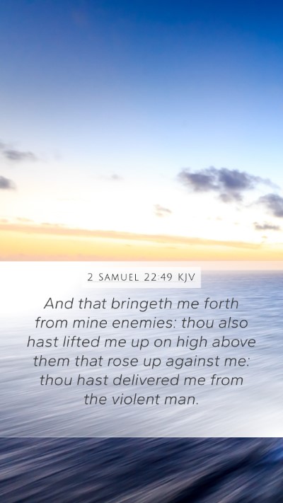 2 Samuel 22:49 KJV Bible Verse Image