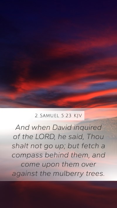 2 Samuel 5:23 KJV Bible Verse Image