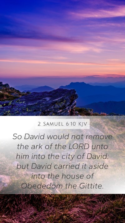 2 Samuel 6:10 KJV Bible Verse Image