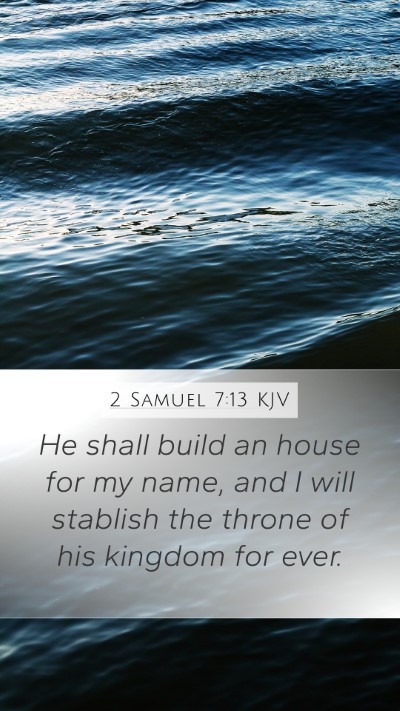 2 Samuel 7:13 KJV Bible Verse Image