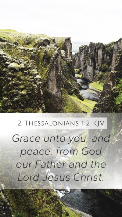 2 Thessalonians 1:2 KJV Bible Verse Image