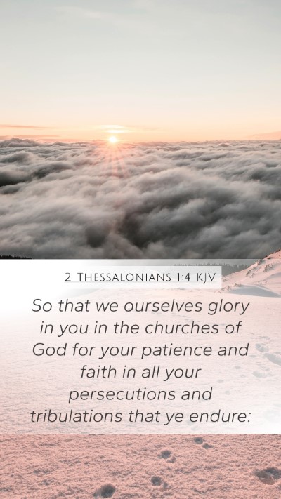 2 Thessalonians 1:4 KJV Bible Verse Image