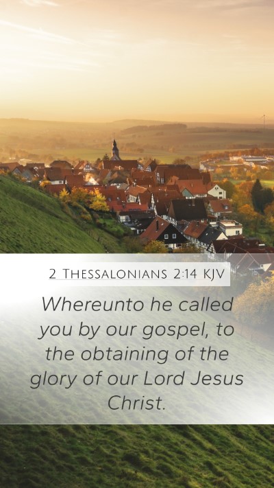 2 Thessalonians 2:14 KJV Bible Verse Image