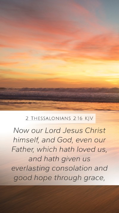 2 Thessalonians 2:16 KJV Bible Verse Image