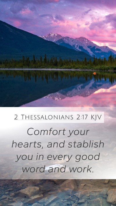 2 Thessalonians 2:17 KJV Bible Verse Image