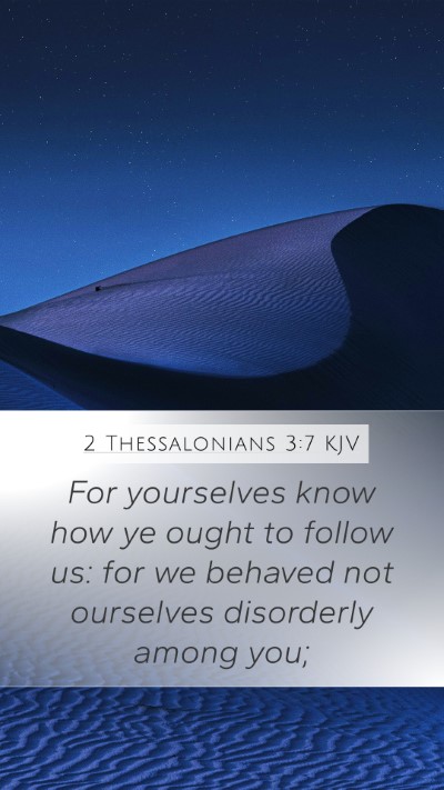 2 Thessalonians 3:7 KJV Bible Verse Image