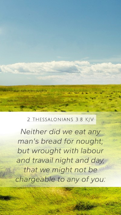 2 Thessalonians 3:8 KJV Bible Verse Image