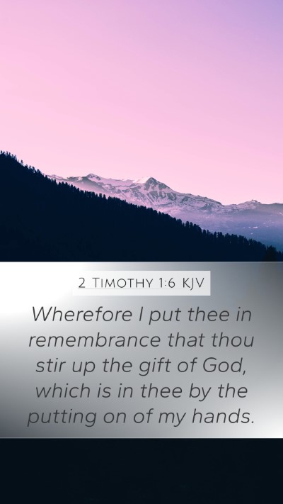 2 Timothy 1:6 KJV Bible Verse Image