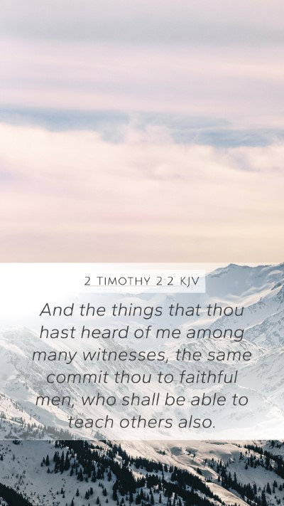 2 Timothy 2:2 KJV Bible Verse Image