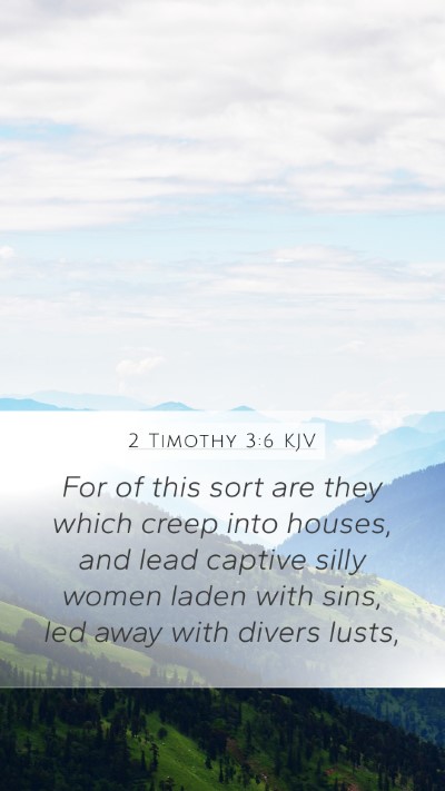 2 Timothy 3:6 KJV Bible Verse Image