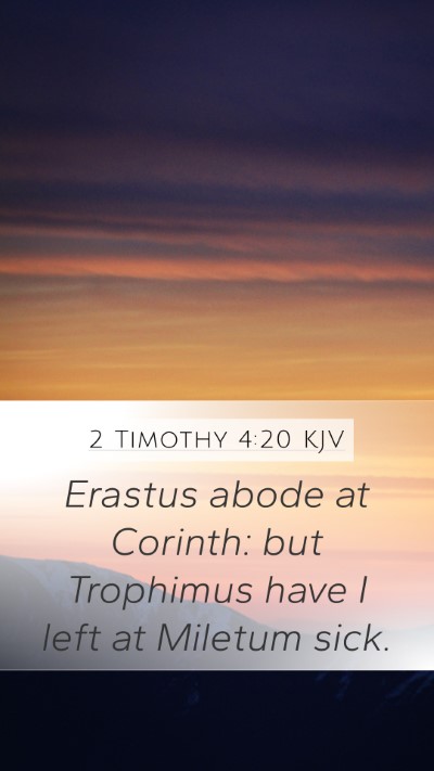 2 Timothy 4:20 KJV Bible Verse Image