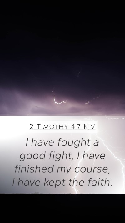 2 Timothy 4:7 KJV Bible Verse Image