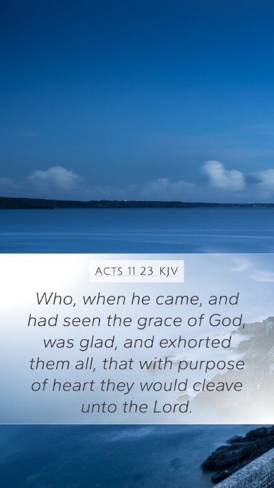Acts 11:23 KJV Bible Verse Image