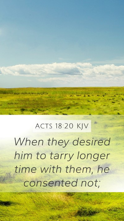 Acts 18:20 KJV Bible Verse Image