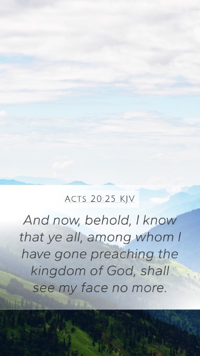 Acts 20:25 KJV Bible Verse Image