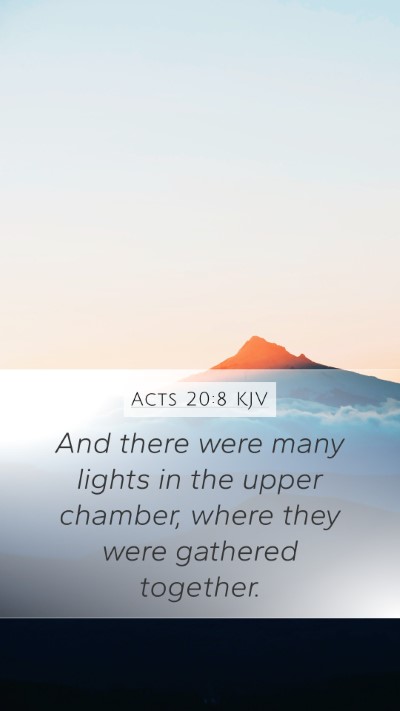 Acts 20:8 KJV Bible Verse Image