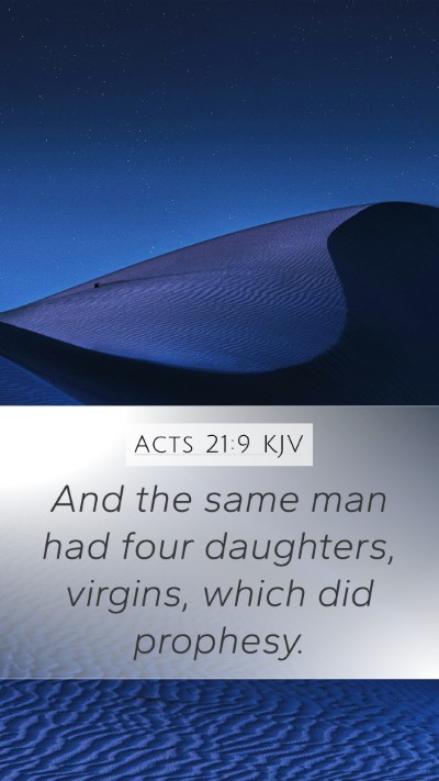 Acts 21:9 KJV Bible Verse Image