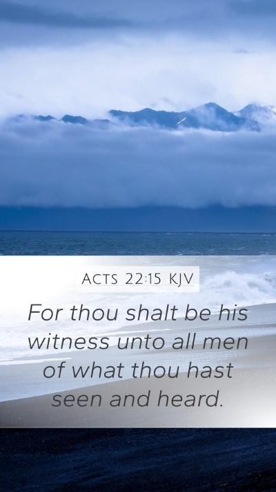 Acts 22:15 KJV Bible Verse Image