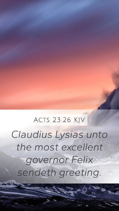 Acts 23:26 KJV Bible Verse Image