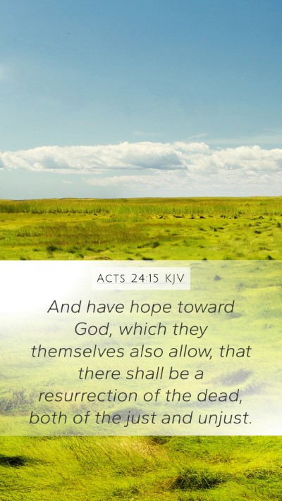 Acts 24:15 KJV Bible Verse Image