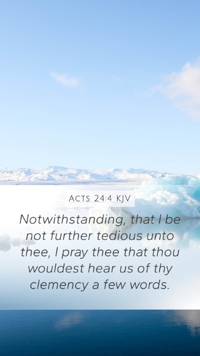 Acts 24:4 KJV Bible Verse Image